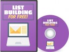 List Building For Free